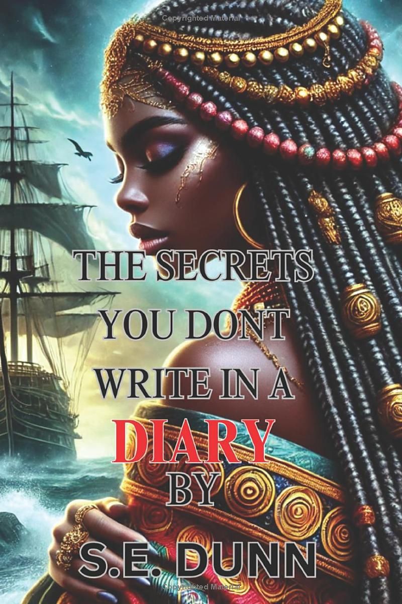 THE SECRETS YOU DONT WRITE IN A DIARY