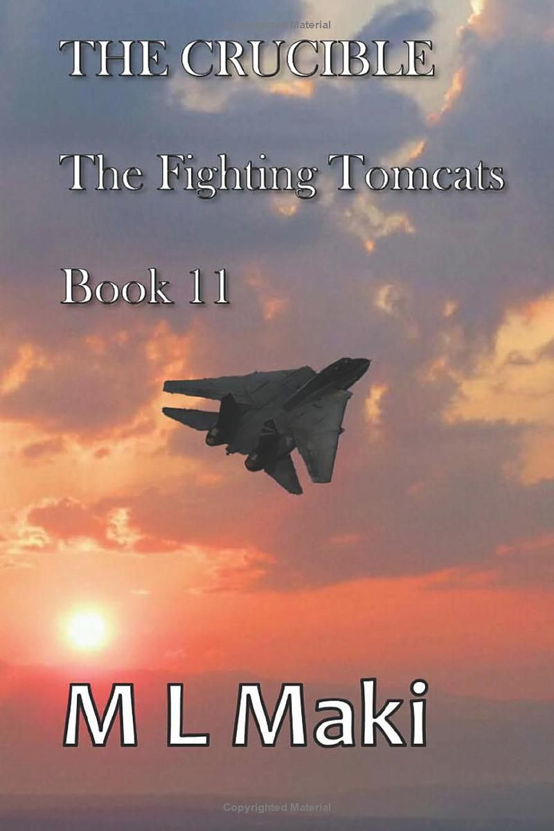 THE CRUCIBLE (THE FIGHTING TOMCATS)