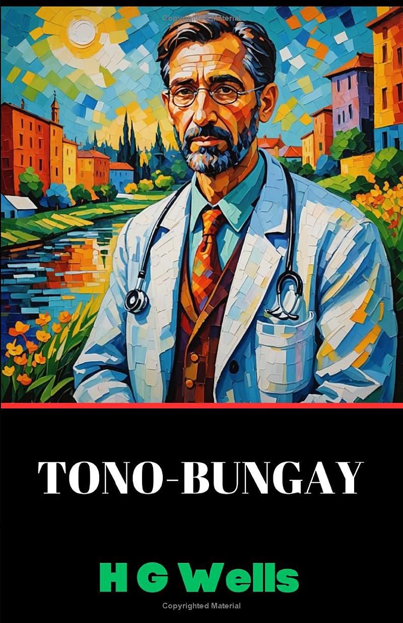 Tono-Bungay: A Satire on Ambition and the Illusions of Success