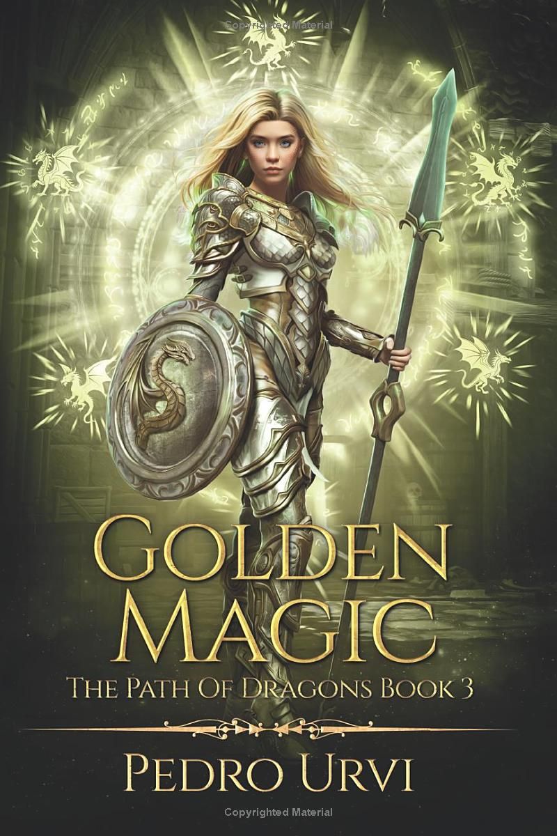 Golden Magic: (The Path of Dragons, Book 3)