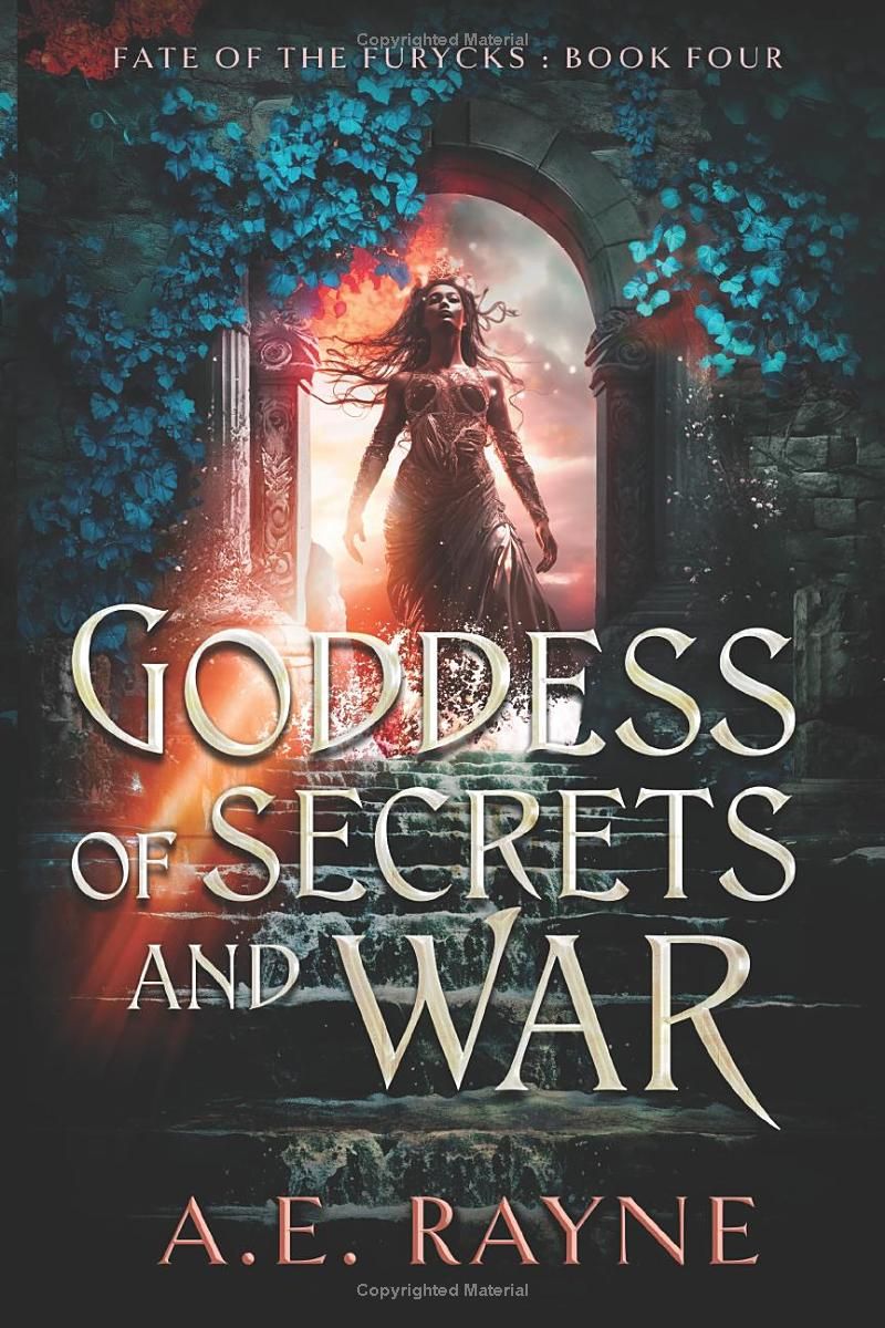 Goddess of Secrets and War: An Epic Fantasy Adventure (Fate of the Furycks Book 4)