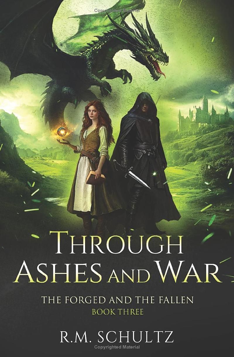 Through Ashes and War: Epic Dragon Fantasy (The Forged and The Fallen)