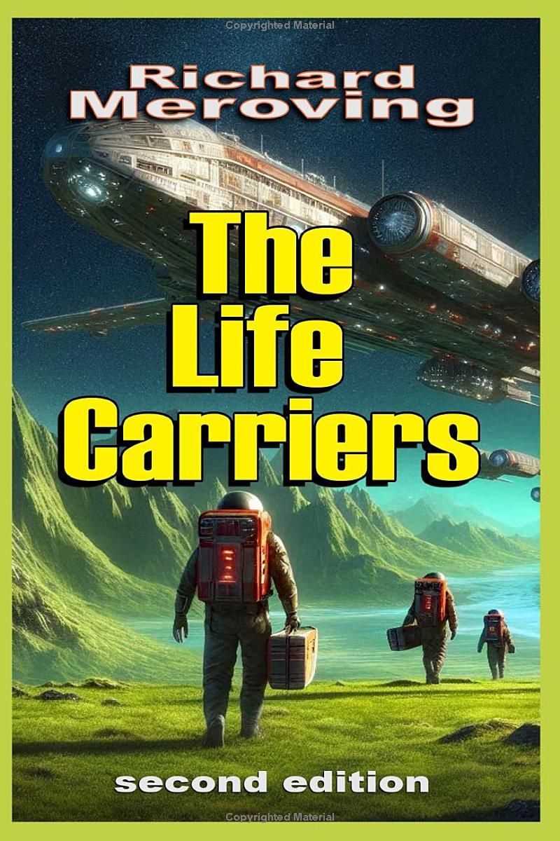 The Life Carriers: Second Edition