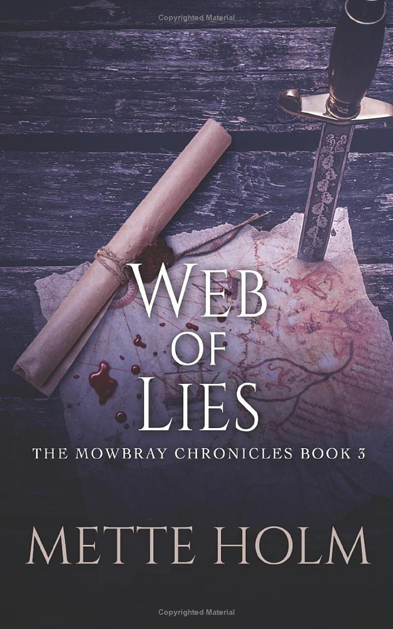 Web of Lies: A Medieval Historical Fiction Novel (The Mowbray Chronicles, Book 3)