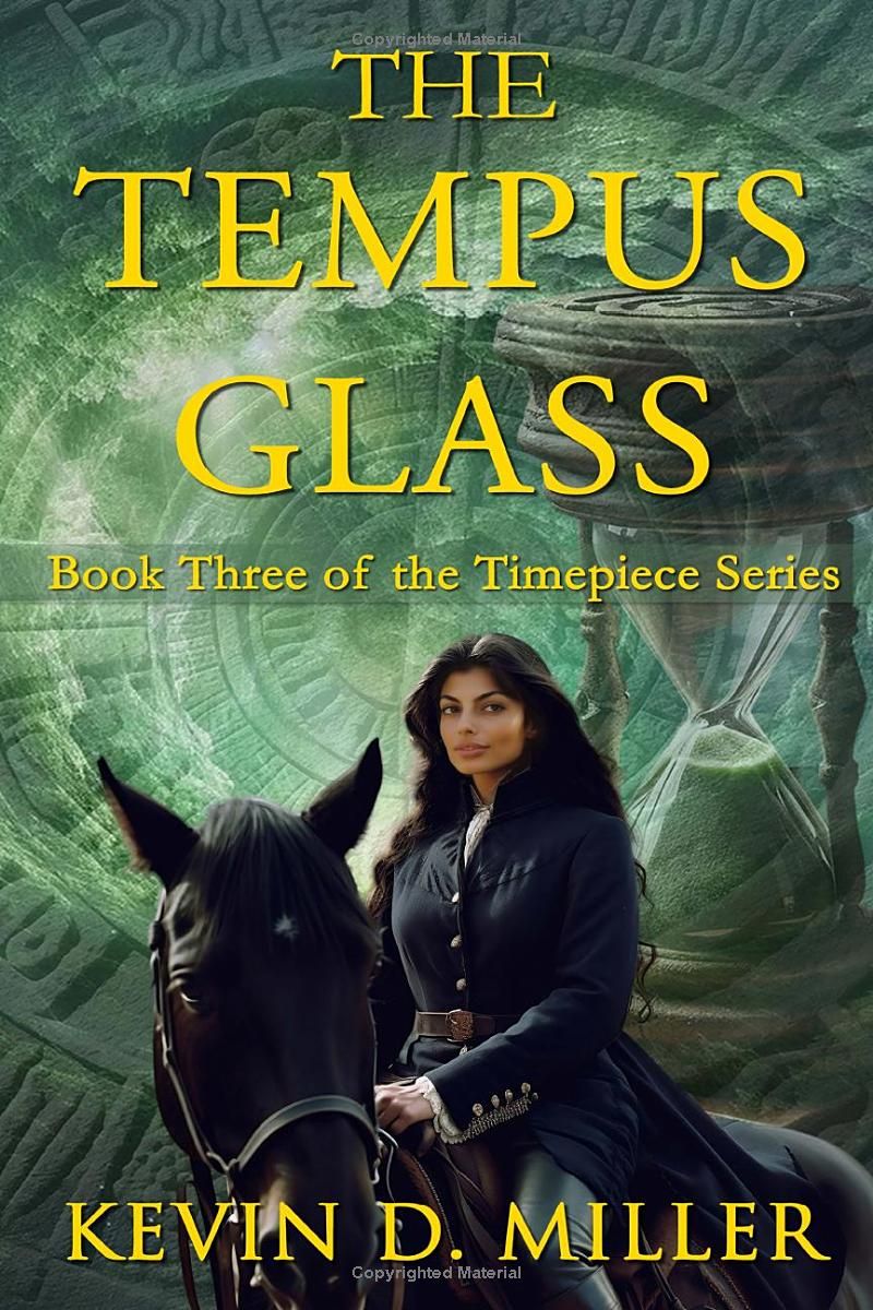 The Tempus Glass: Book Three of the Timepiece Series