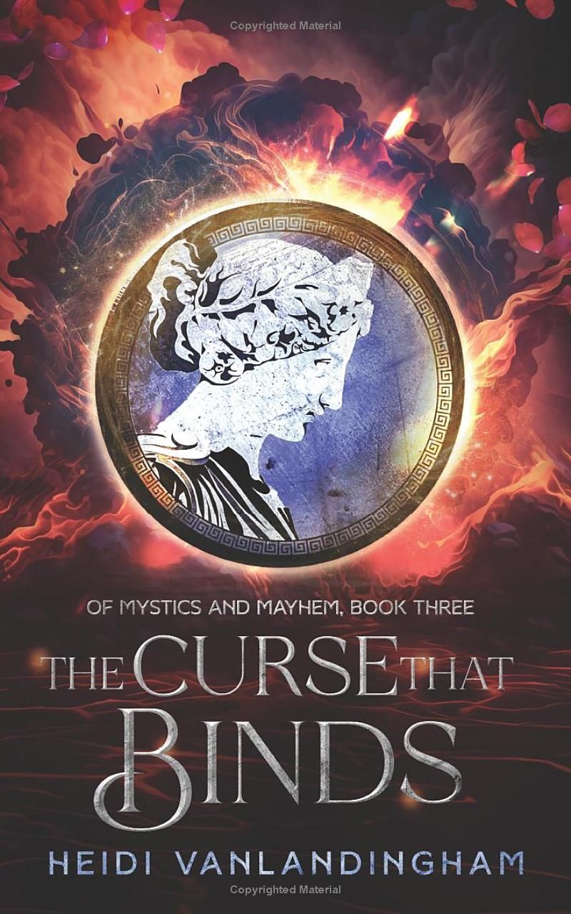 The Curse That Binds (Of Mystics and Mayhem)