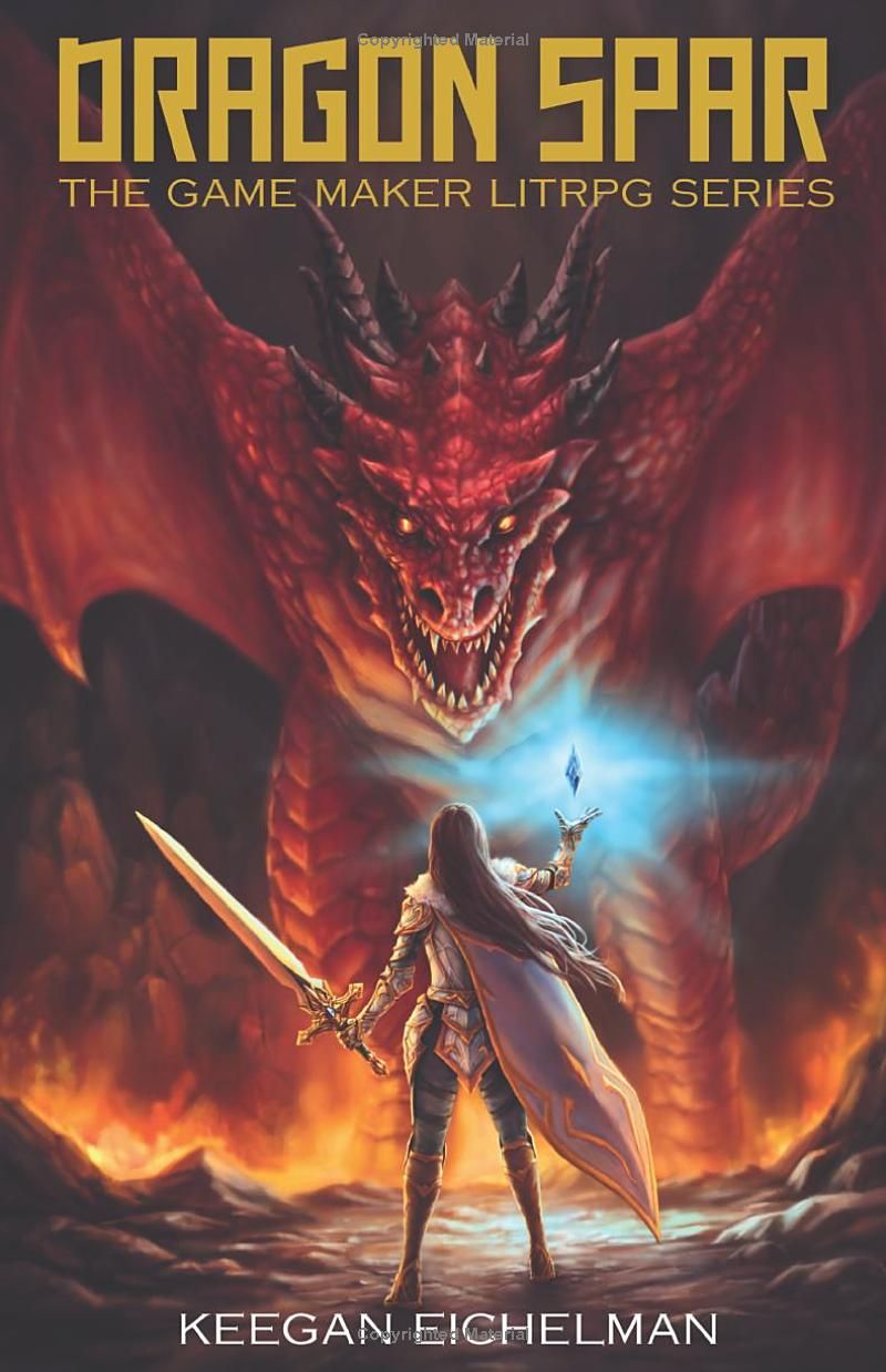 Dragon Spar: The Game Maker LitRPG Series