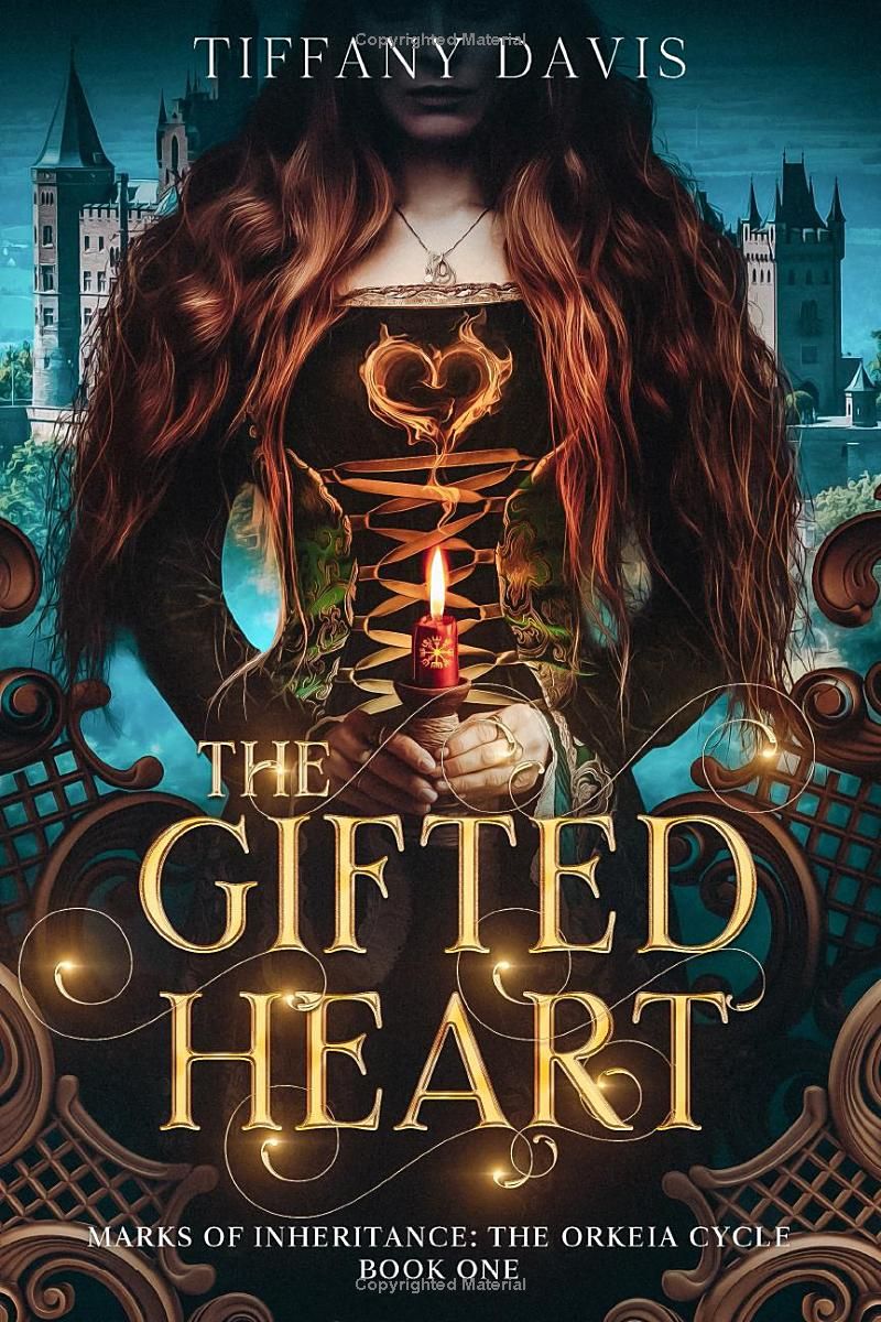 The Gifted Heart (Marks of Inheritance: The Orkeia Cycle)