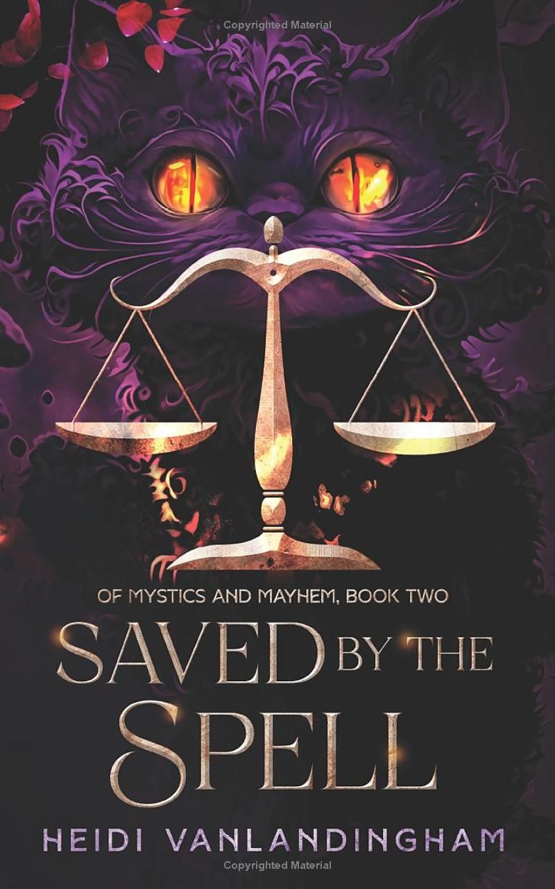 Saved By the Spell (Of Mystics and Mayhem)