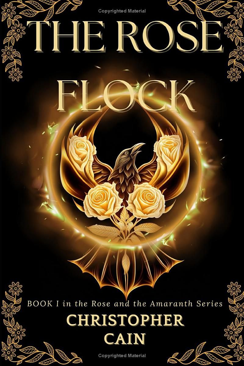 THE ROSE FLOCK: The Rose and the Amaranth Series, Book I