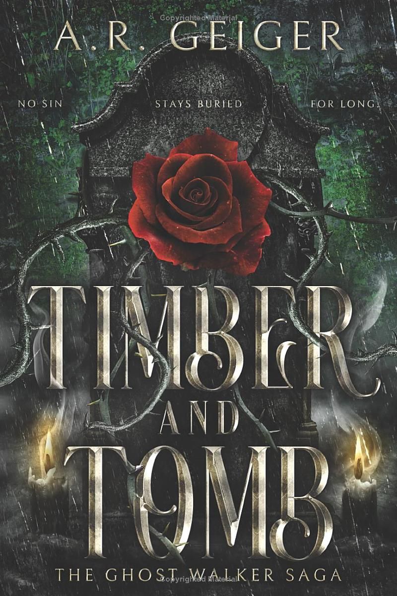 Timber and Tomb (The Ghost Walker Saga)