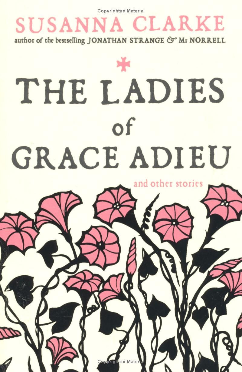 The Ladies of Grace Adieu and Other Stories