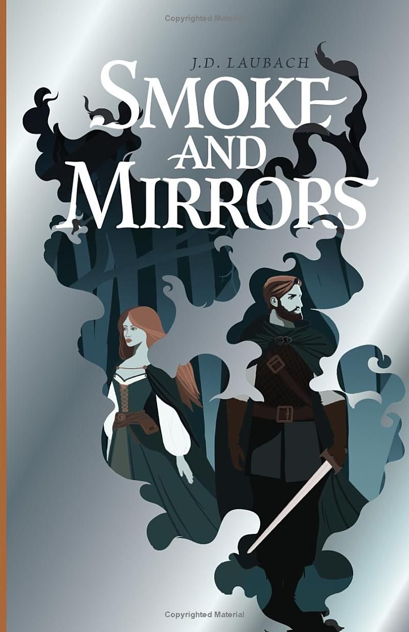 Smoke and Mirrors: Tales of Atatacia: Book 1