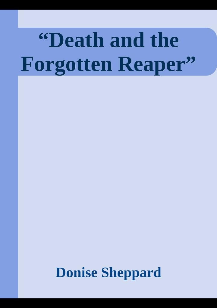 Deaths Forgotten Reaper