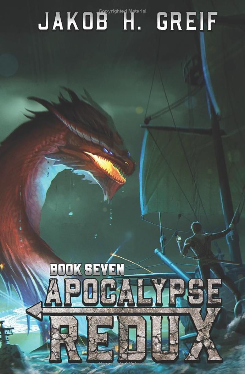 Apocalypse Redux - Book Seven: A LitRPG Time Regression Adventure