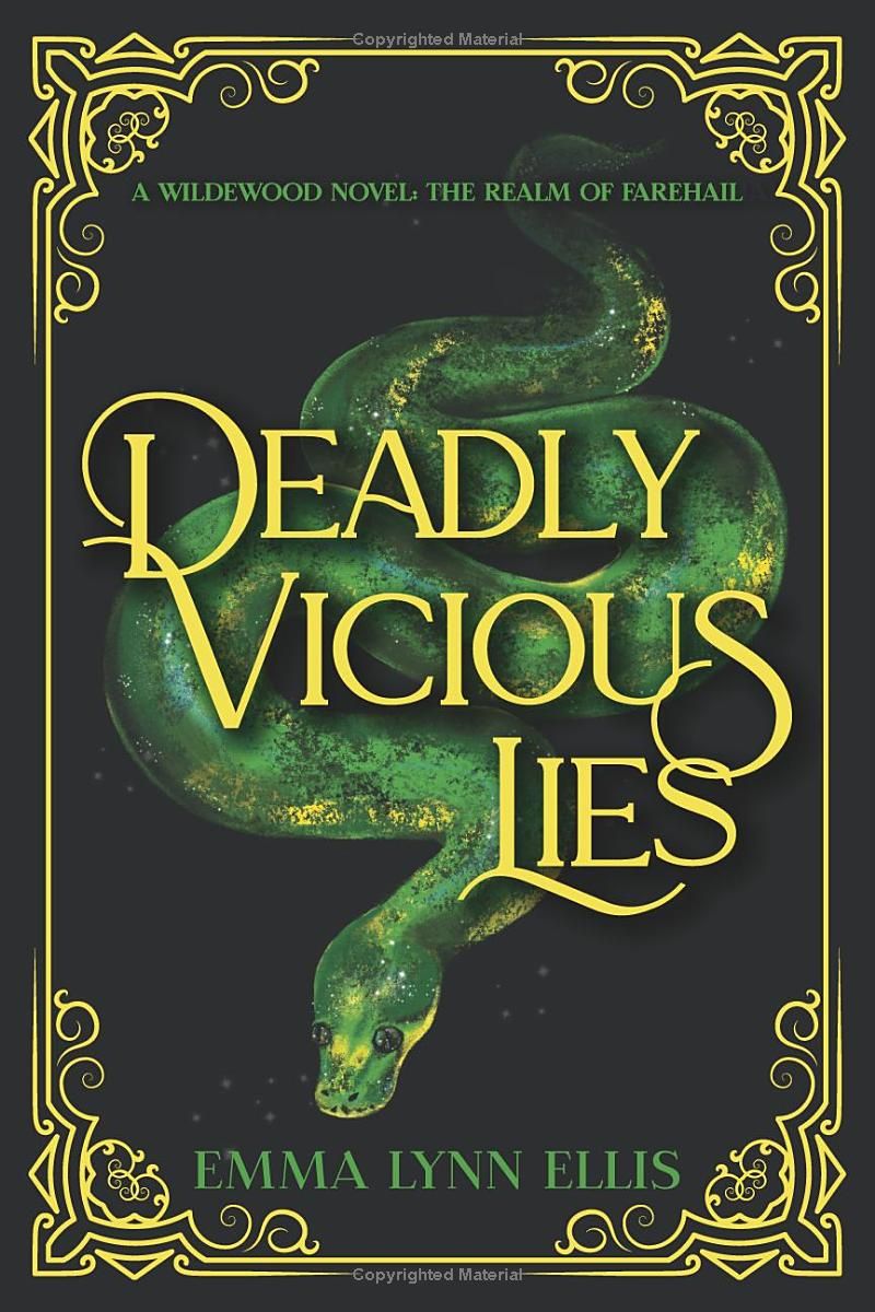 Deadly Vicious Lies: The Realm of Farehail (The Wildewoods)