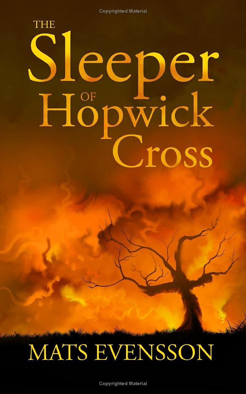 The Sleeper of Hopwick Cross