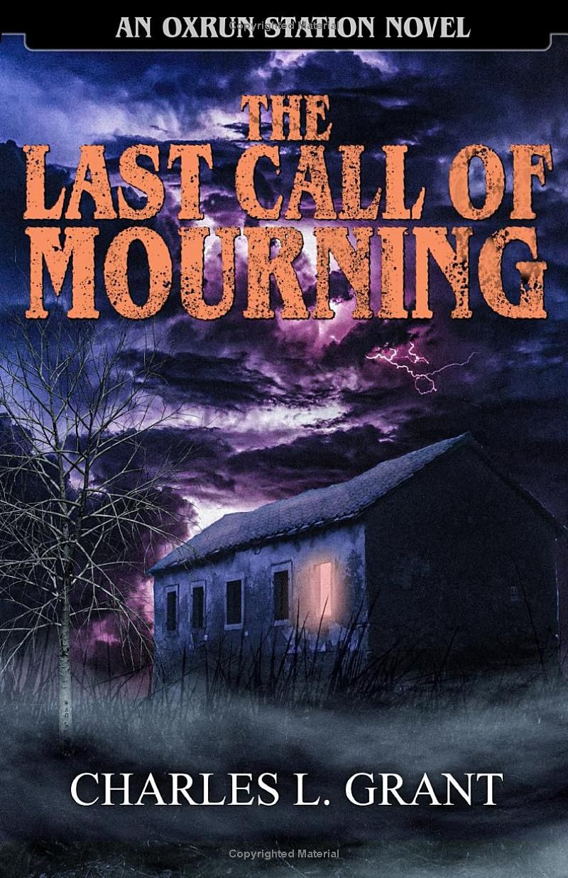 The Last Call of Mourning: An Oxrun Station Novel