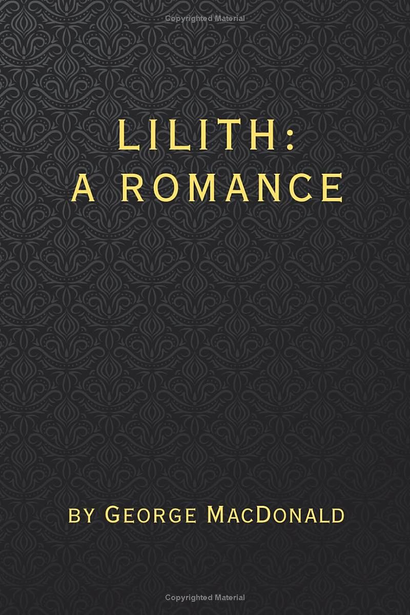 Lilith: A Romance - Remastered Original Classic