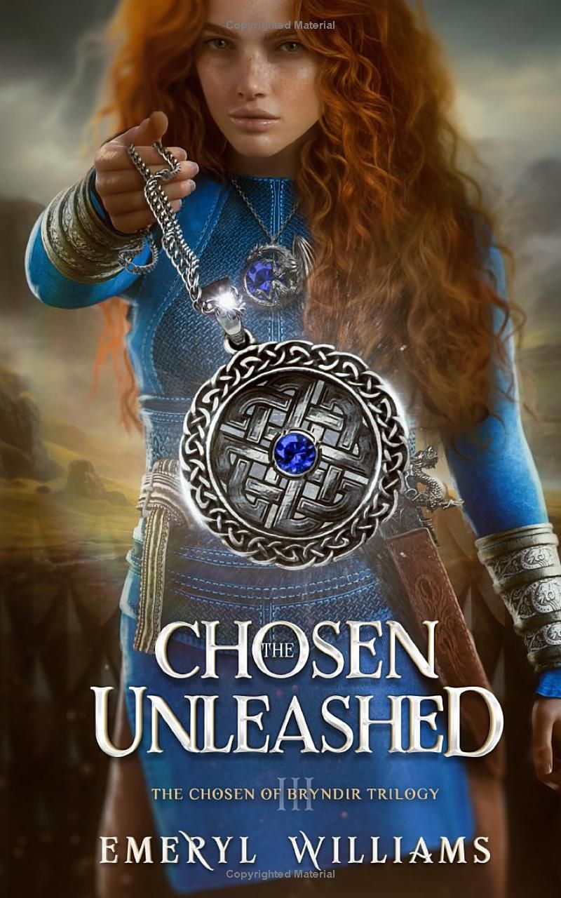 The Chosen Unleashed: The Chosen of Bryndir Trilogy: Book Three