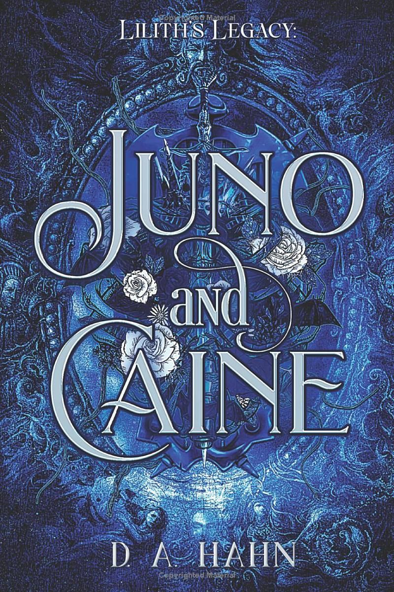 Juno and Caine (Liliths Legacy)