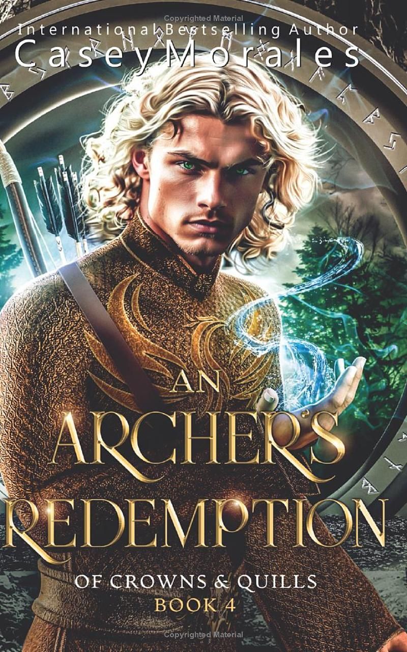 An Archers Redemption: An m/m epic fantasy romance adventure (Of Crowns & Quills)