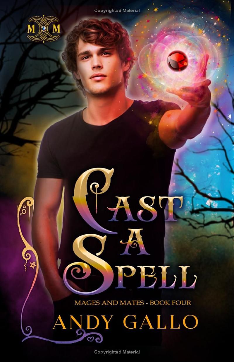 Cast A Spell: An MM Paranormal Romance (Mages and Mates)