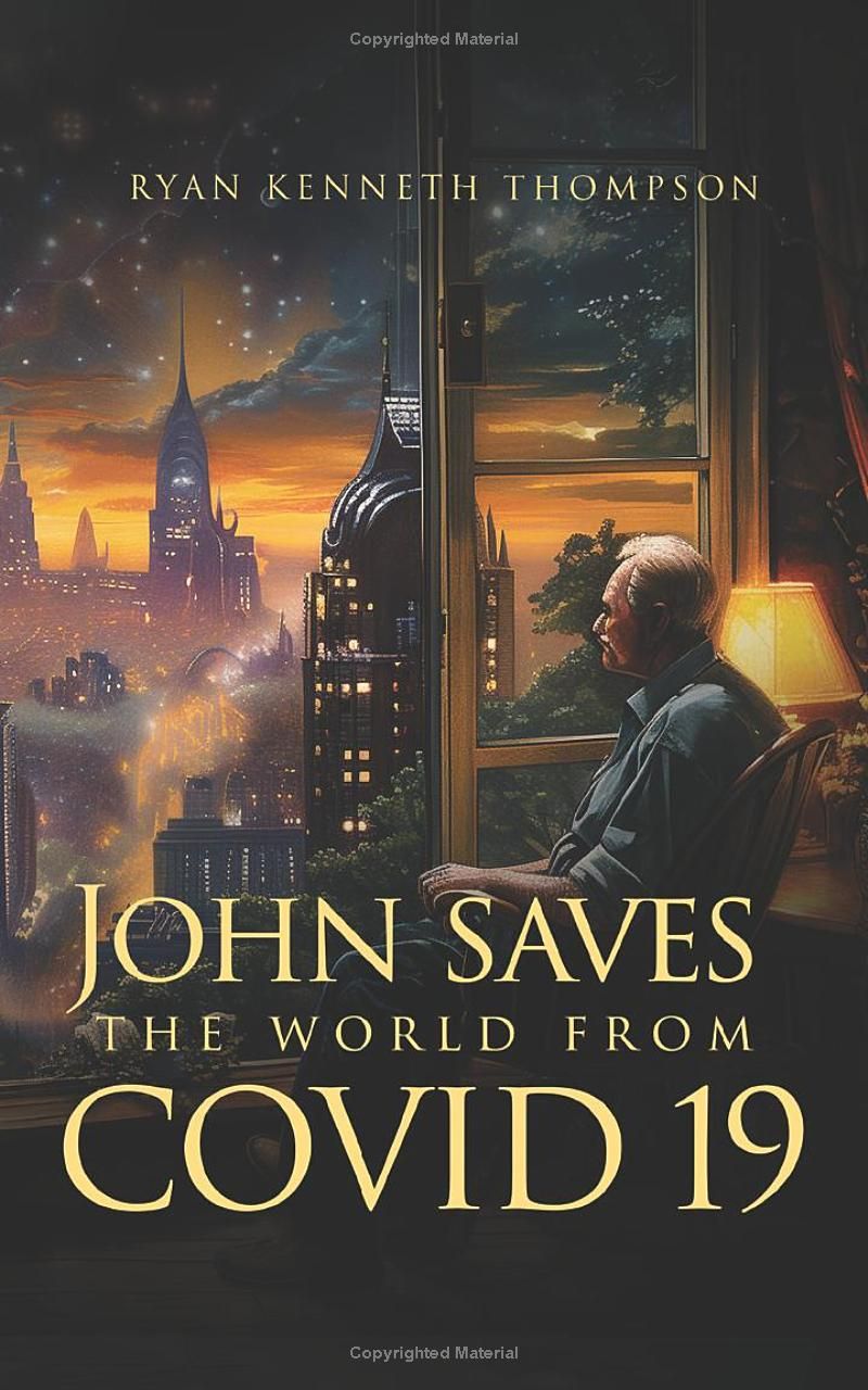 John Saves the World! - From Covid-19